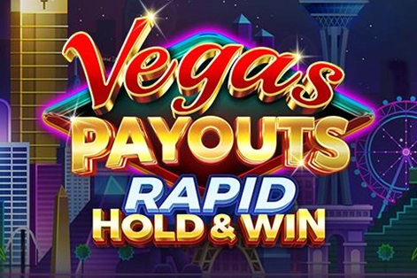 Vegas Payouts Rapid Hold And Win